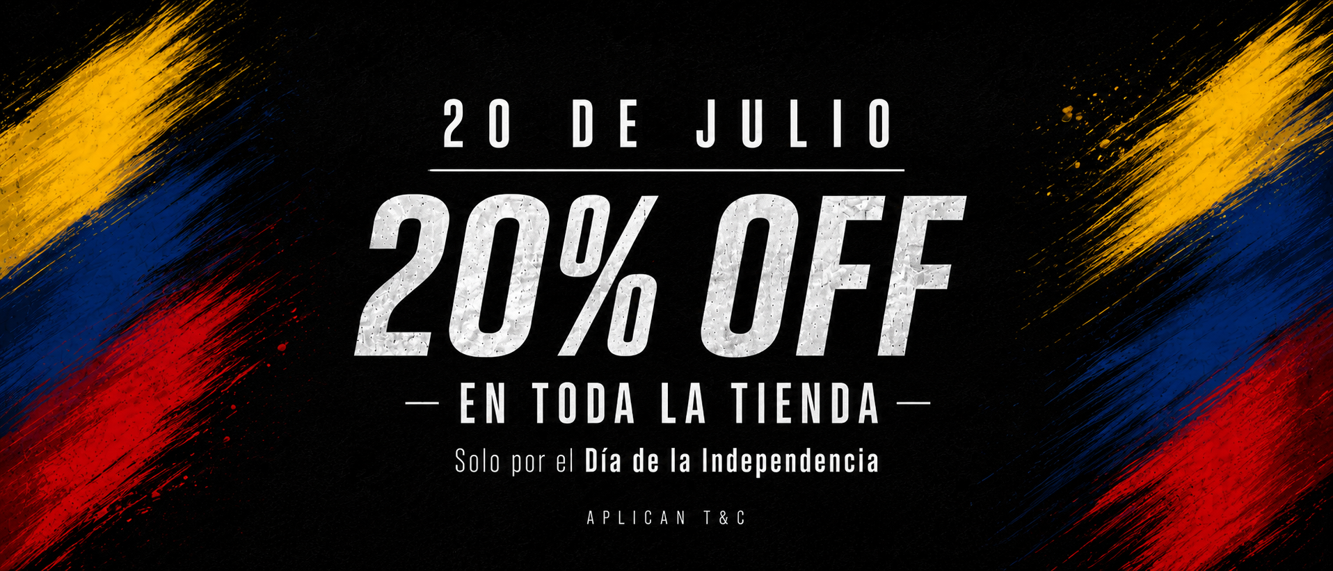 20% OFF en toda la tienda por el Día de la Independencia, 20 de julio